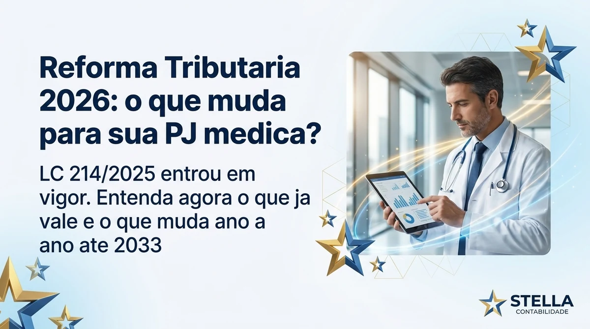 Banner CTA — entender impacto da LC 214/2025 sobre PJ médica com a Contabilidade Stella